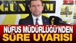 Afyon Nüfus Müdürlüğü’nden Süre Uyarısı