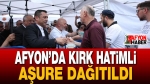 Afyon’da Kırk Hatimli Aşure Dağıtıldı
