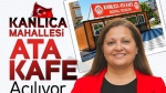 Kanlıca Mahallesi’ne Ata Kafe Açılıyor