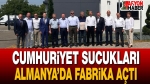 Cumhuriyet Sucukları Almanya’da Fabrika Açtı
