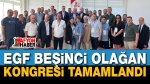 EGF 5. Olağan Kongresi Tamamlandı