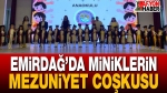 Emirdağ’da Miniklerin Mezuniyet Coşkusu