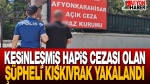 Firari Şahıs Cezaevinde