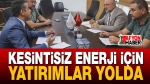 Kesintisiz Enerji İçin Yatırımlar Yolda