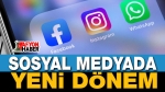 Sosyal Medyada Yeni Dönem