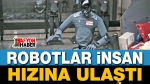 Robotlar İnsan Hızına Ulaştı!