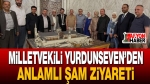 Milletvekili Yurdunseven’den Anlamlı Şam Ziyareti