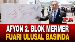 Afyon Blok Mermer Fuarı Ses Getirdi
