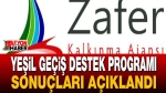 Yeşil Geçiş Destek Programı Sonuçları Açıklandı
