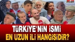 Türkiye’nin İsmi En Uzun İli Hangisidir?