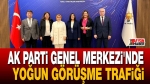 AK Parti Genel Merkezi’nde yoğun görüşme trafiği