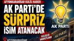 Kulis haber: Afyon AK Parti’de sürpriz isim atanacak
