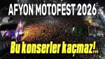 Afyon Motofest 2026 konser programı