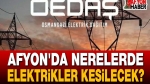 Oedaş Afyon ili geneli planlı elektrik kesintileri duyurusu