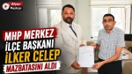MHP Merkez İlçe Başkanı İlker Celep mazbatasını aldı