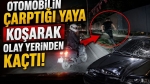 Otomobilin çarptığı yaya koşarak olay yerinden kaçtı