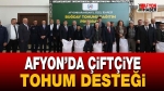 Afyon’da çiftçiye 350 ton tohum desteği