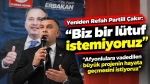 Yeniden Refah Partili Çakır: Biz bir lütuf istemiyoruz Afyonlulara vadedilen büyük projenin hayata geçmesini istiyoruz